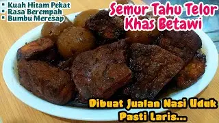 SEMUR TAHU TELUR KHAS BETAWI, RASA AUTENTIK 100%, YANG BUATNYA AJA MPOK-MPOK BETAWI..