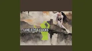 Luxe Style Clicks