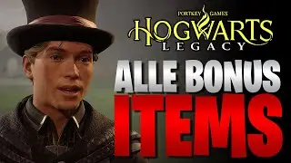 ALLE BONUS ITEMS BEKOMMEN in Hogwarts Legacy | So bekommst du deine Zusatzinhalte