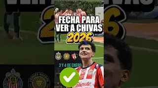 CONFIRMADO PRIMER PARTIDO DE CHIVAS EN 2026 #CHIVAS