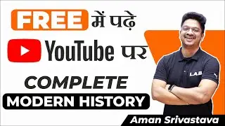 Complete Modern History Topic Wise List For All Exams || Syllabus & Strategy by Aman Sir || #LAB