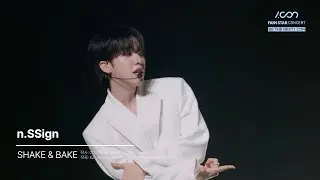 [I.CON : FANNSTAR CONCERT] n.SSign (엔싸인) - SHAKE & BAKE