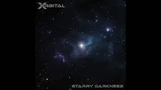 X-Orbital - Starry Darkness [ Space Ambient &middot; Berlin School &middot; Cosmic ]