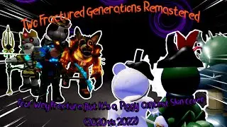 Two Fractured Generations (Four way Fracking, но это обложка скинов Piggy Contest РЕМАСТЕРИНГ)
