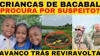🚨 BOMBA CASO BACABAL REVIRAVOLTA MUITOS ACONTECIMENTOS BUSCAS ATRÁS DE