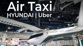 CES 2020 - Hyundai and Uber S-A1 Air Taxi