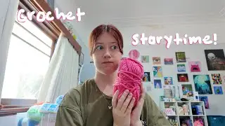 crochet storytime - burnout, growth, advice etc.