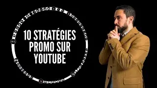 10 Stratégies promo pour développer sa visibilité sur YouTube