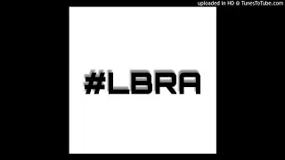 LBRA - Mel ft Jmax touch me [ remix ]