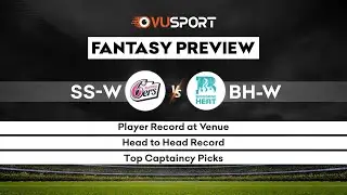 SS-W vs BH-W Fantasy Picks & Preview | Women's Big Bash League T20 Fantasy Tips & Fantasy Prediction