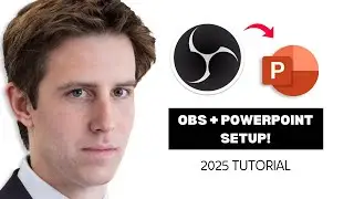 How to Use OBS Studio with PowerPoint (Full Guide 2025)