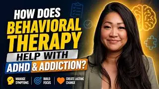 How Does Behavioral Therapy Help With ADHD and Addiction?
