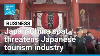 Diplomatic spat with China threatens Japanese tourism industry &bull; FRANCE 24 English