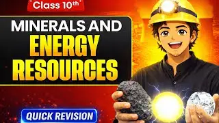 Minerals & Energy Resources | Class 10 Quick Revision | Hindi + English | 8 Minutes