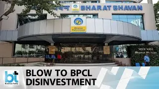 BPCL off the divestment table for now
