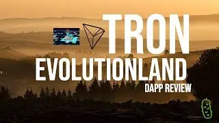 TRON: Evolutionland - Grow & Sell Your Land!