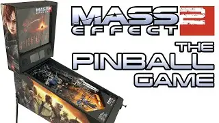 Mass Effect 2: the Pinball Game