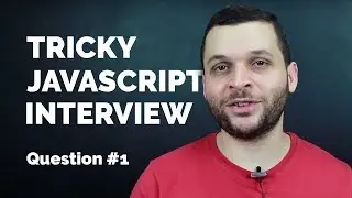Tricky Javascript Interview Question #1