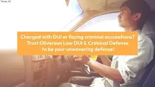 Oliverson Law DUI & Criminal Defense | Tempe, AZ | Tempe DUI Lawyer