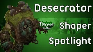 Dawngate Desecrator Shaper Spotlight