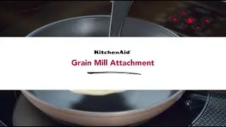 KitchenAid&reg; Attachment Demo Series: Grain Mill