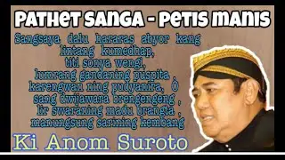 Suluk Pathet Sanga - Petis Manis - Ki ANOM SUROTO