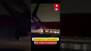 Air India Express flight Emergency Evacuation #airbus #airindiaexpress #airindia #airindiacrash