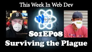 Web Development: Surviving the plague
