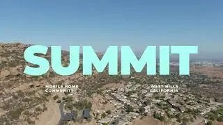 Exploring Summit Mobile Home Park: A Hidden Gem in West Hills, CA 🏡🌳