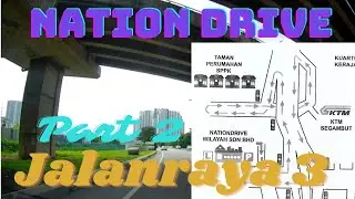 NationDrive Wilayah Jalanraya No 3 (Part 2) (Malay)