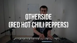 Piano Cover #79: Otherside (Red Hot Chili Peppers)
