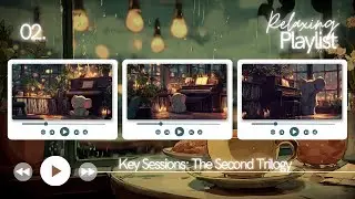Key Sessions: The Second Trilogy | Elephant-Curated Solo Piano Lofi for Nocturnal Focus & Reflection