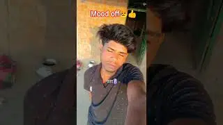 do teen like mood off😥👍#shortvideo #funny #youtube