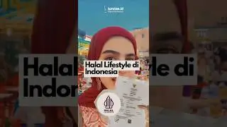Halal Lifestyle di Indonesia #shorts #gayahidup