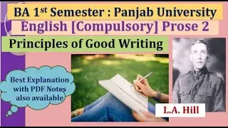 Principles of Good Writing by LA Hill summary #ba1stsemester #ba1styear #english #panjabuniversity