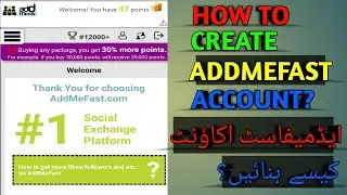 How to create addmefast account/How to sign in addmefast/ How to register in addmefast