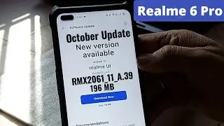 Realme 6 Pro New October 2020 Update RMX2061_11_A.39 | Multi User Feature, Super Power Saving Mode