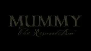 (2001) Mummy: The Resurrection Teaser