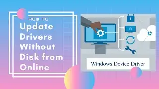 How to update all drivers in any windows automatically