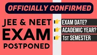 JEE And NEET Postponed - New Date -  Official Announcement - #jeemainneet