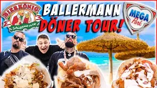 Die BALLERMANN D&Ouml;NER Tour 🥙🎉 | Wie schmeckt der D&ouml;ner am Bierk&ouml;nig & Mega Park? 😲