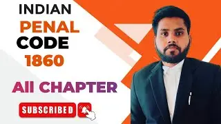 indian penal code1860 || ipc all chapter ||important chapter in ipc || how to read || gentle lawyer