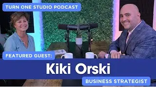Kiki Orski, Business Strategist | Turn One Studio Podcast