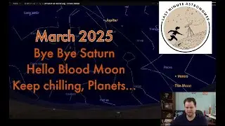 March 2025 Night Sky Update