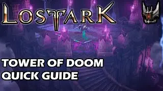 Lost Ark -  Fatespire Tower Quick Guide