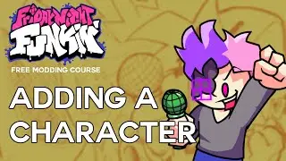 Adding New Characters | The Full FNF Modding Course P2