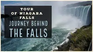 Full tour of Journey Behind The Falls at Niagara Falls