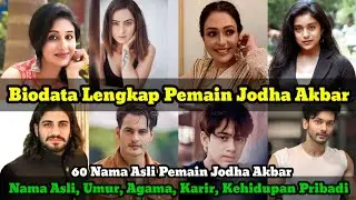 Biodata Lengkap Pemain Jodha Akbar antv