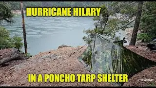 Backpacking Hurricane Hilary with a Ponch Tarp Shelter