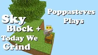 Sky Block+ , Today We Grind